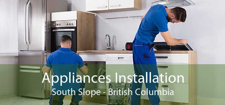 Appliances Installation South Slope - British Columbia