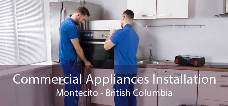 Commercial Appliances Installation Montecito - British Columbia
