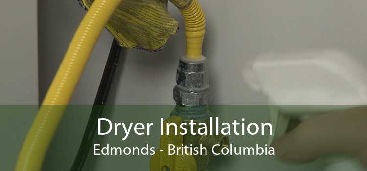 Dryer Installation Edmonds - British Columbia
