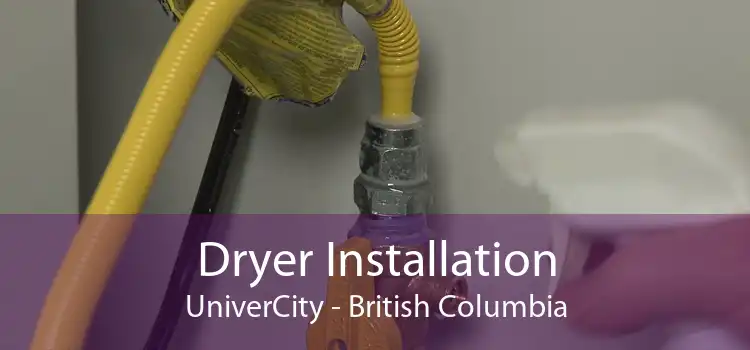 Dryer Installation UniverCity - British Columbia