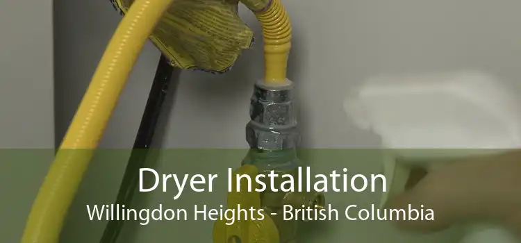 Dryer Installation Willingdon Heights - British Columbia