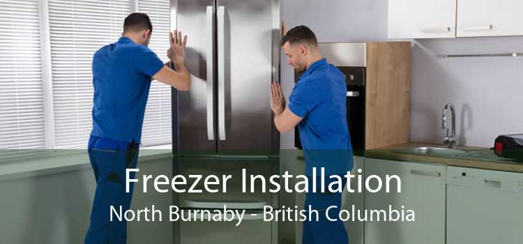 Freezer Installation North Burnaby - British Columbia
