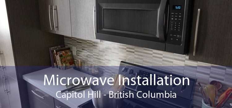 Microwave Installation Capitol Hill - British Columbia
