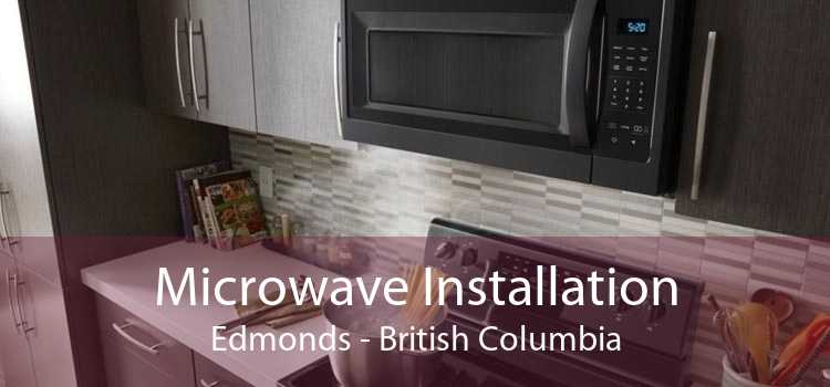 Microwave Installation Edmonds - British Columbia