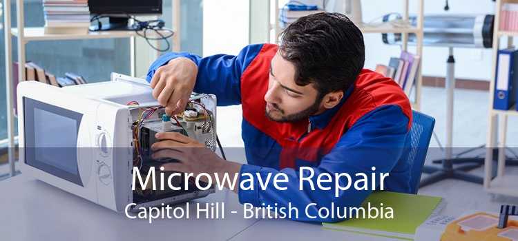 Microwave Repair Capitol Hill - British Columbia