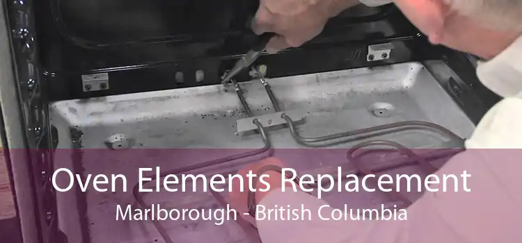 Oven Elements Replacement Marlborough - British Columbia