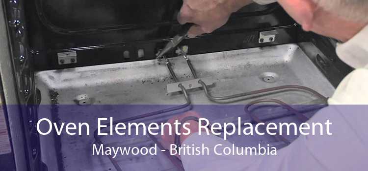 Oven Elements Replacement Maywood - British Columbia