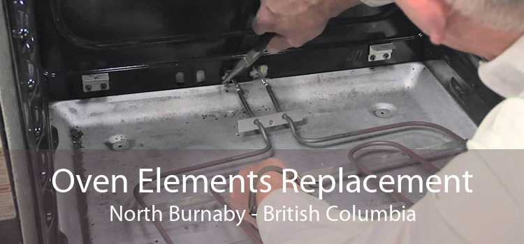 Oven Elements Replacement North Burnaby - British Columbia