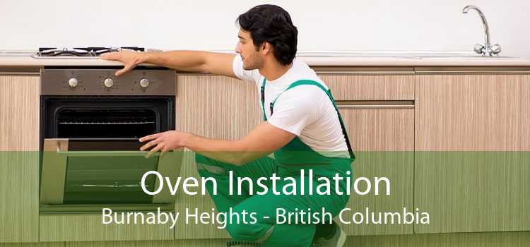 Oven Installation Burnaby Heights - British Columbia