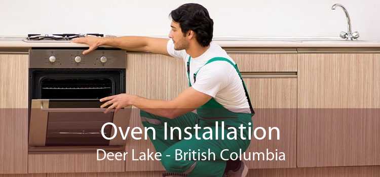 Oven Installation Deer Lake - British Columbia