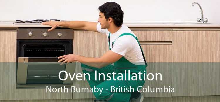Oven Installation North Burnaby - British Columbia
