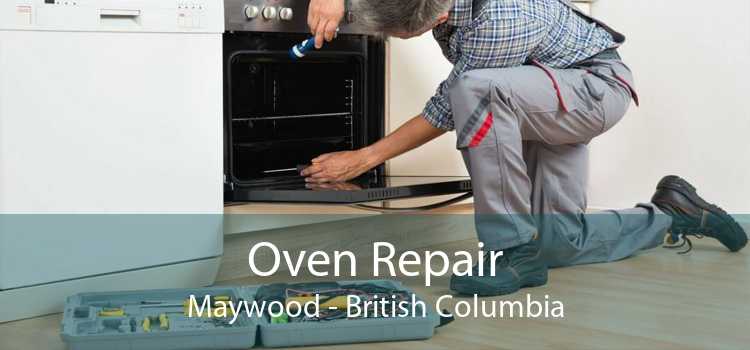 Oven Repair Maywood - British Columbia