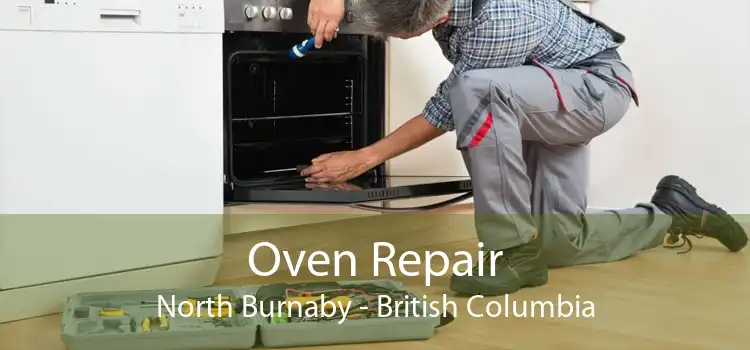 Oven Repair North Burnaby - British Columbia