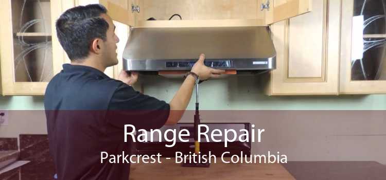 Range Repair Parkcrest - British Columbia