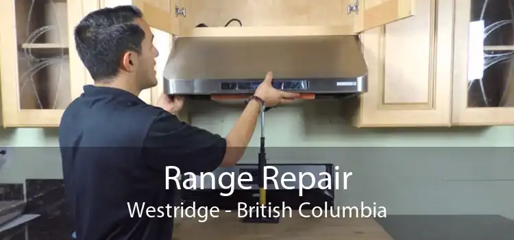 Range Repair Westridge - British Columbia