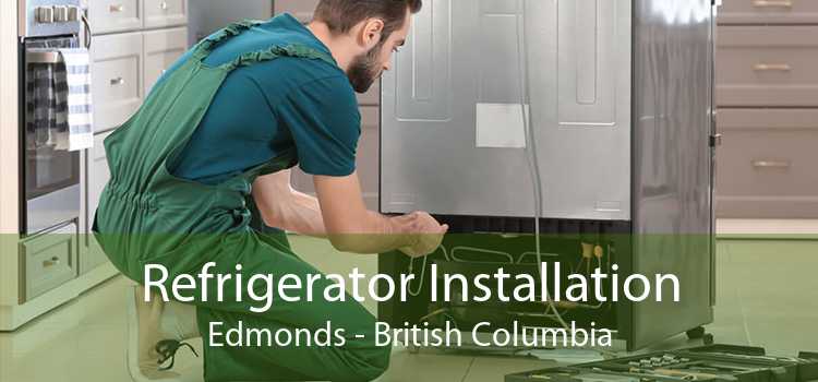 Refrigerator Installation Edmonds - British Columbia