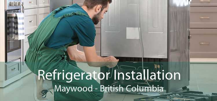 Refrigerator Installation Maywood - British Columbia