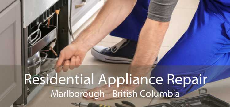 Residential Appliance Repair Marlborough - British Columbia