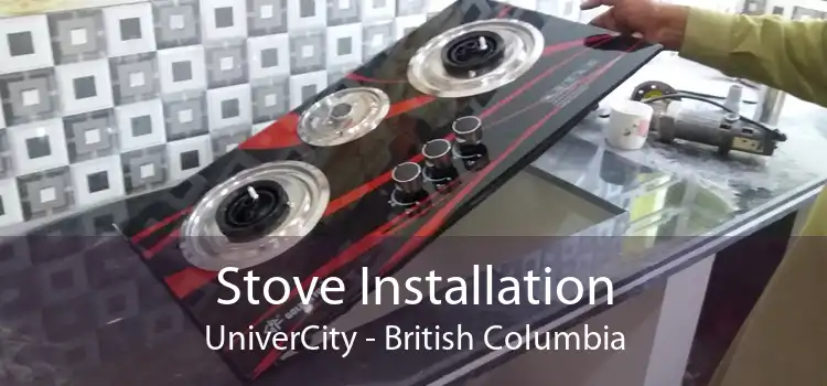 Stove Installation UniverCity - British Columbia
