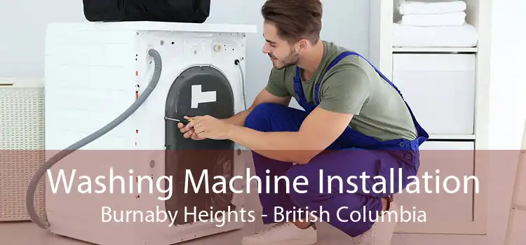 Washing Machine Installation Burnaby Heights - British Columbia
