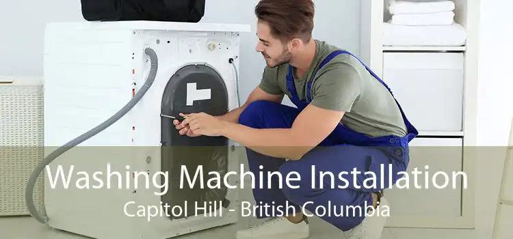Washing Machine Installation Capitol Hill - British Columbia