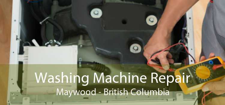 Washing Machine Repair Maywood - British Columbia